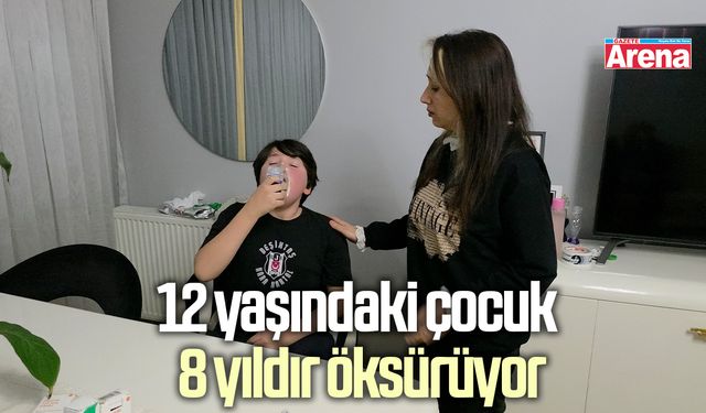 12 yaşındaki çocuk 8 yıldır öksürüyor
