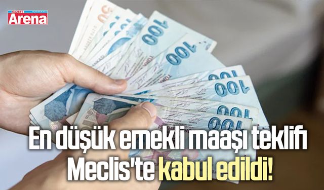 En düşük emekli maaşı teklifi Meclis'te kabul edildi!