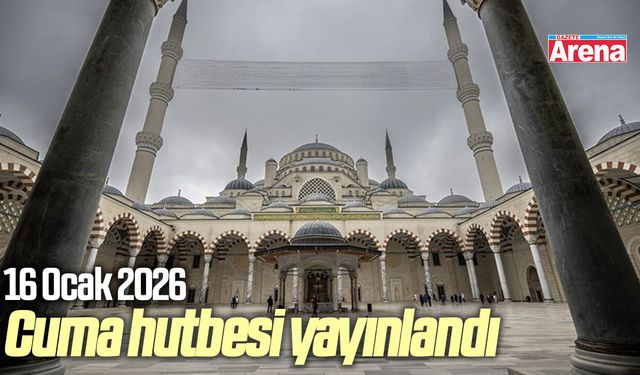 Diyanet’ten 16 Ocak 2026 Cuma hutbesi