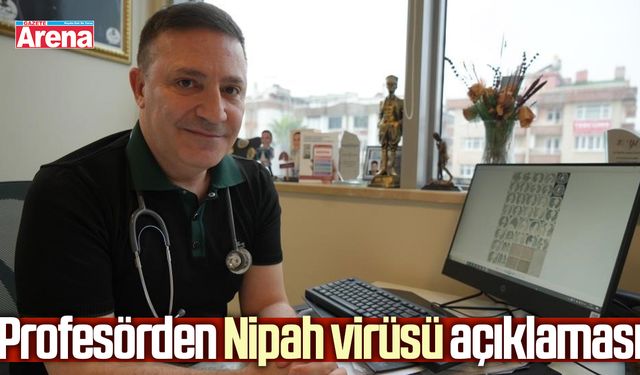 Profesörden Nipah virüsü açıklaması