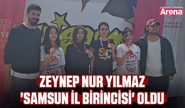 Zeynep Nur Yılmaz 'Samsun İl Birincisi' oldu