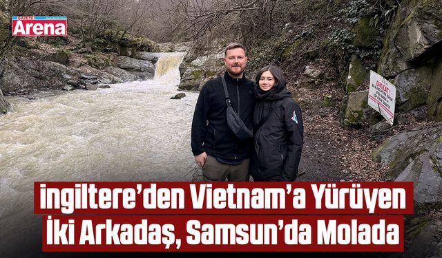 1,5 Yıldır yolda: İngiliz gezginler Samsun’a ulaştı