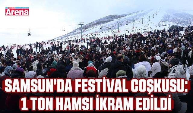 Samsun'da festival coşkusu: 1 ton hamsi ikram edildi