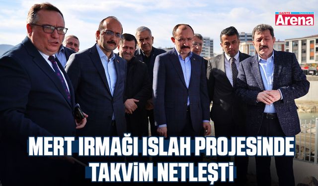 Mert Irmağı ıslah projesinde takvim netleşti