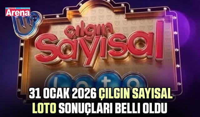 31 Ocak 2026 Çılgın Sayısal Loto sonuçları belli oldu