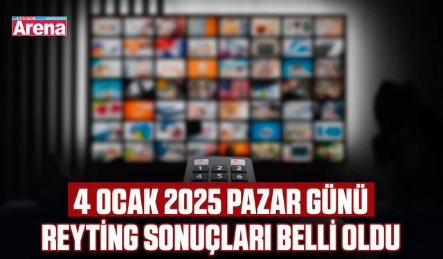 4 Ocak 2025 reyting sonuçları belli oldu