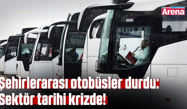 Şehirlerarası otobüsler durdu: Sektör tarihi krizde!