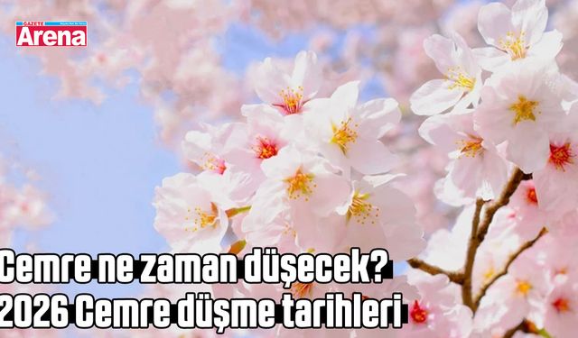 Cemre ne zaman düşecek? 2026 Cemre düşme tarihleri