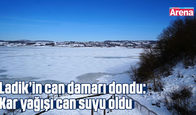 Ladik’in can damarı dondu: Kar yağışı can suyu oldu
