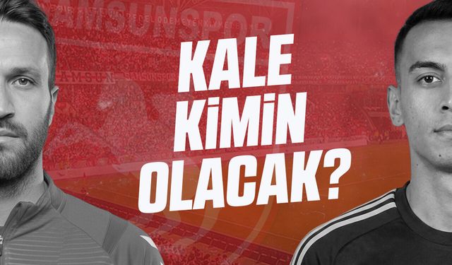Samsunspor’da eldiven kimin olacak?