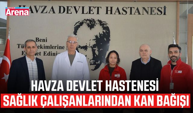 Havza Devlet Hastenesi sağlık çalışanlarından kan bağışı