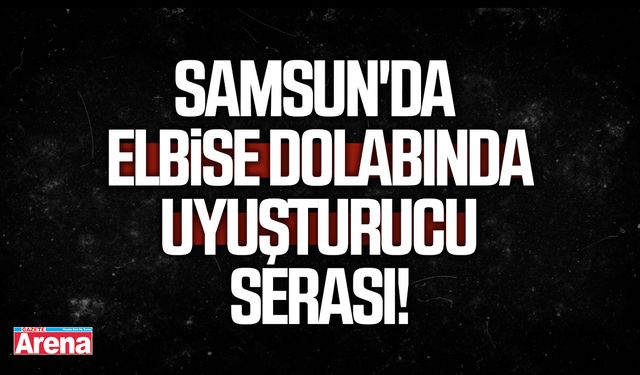Samsun'da elbise dolabında uyuşturucu serası!