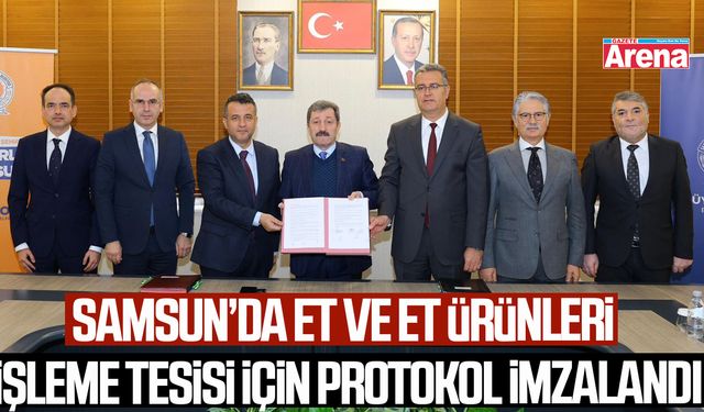 Et ve Et ürünleri İşleme Tesisi için protokol imzalandı
