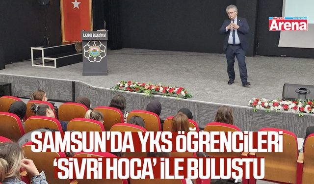 Samsun'da YKS öğrencileri ‘Sivri Hoca’ ile buluştu