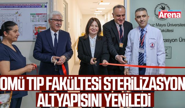 OMÜ Tıp Fakültesi sterilizasyon altyapısını yeniledi