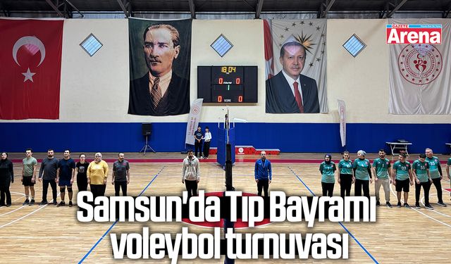 Samsun'da Tıp Bayramı voleybol turnuvası
