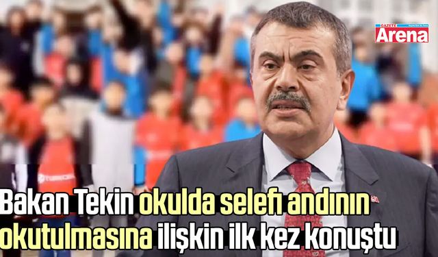 Bakan Tekin’den ‘selefi andı’ açıklaması