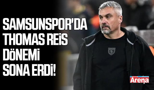 Samsunspor'da Thomas Reis dönemi sona erdi!