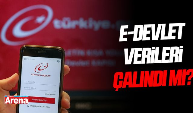 e-Devlet verileri çalındı mı?