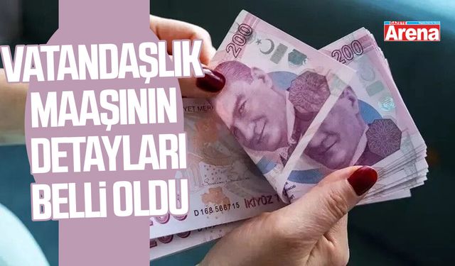 Vatandaşlık maaşının detayları belli oldu