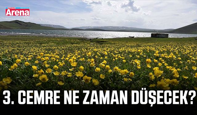 3. cemre ne zaman düşecek?