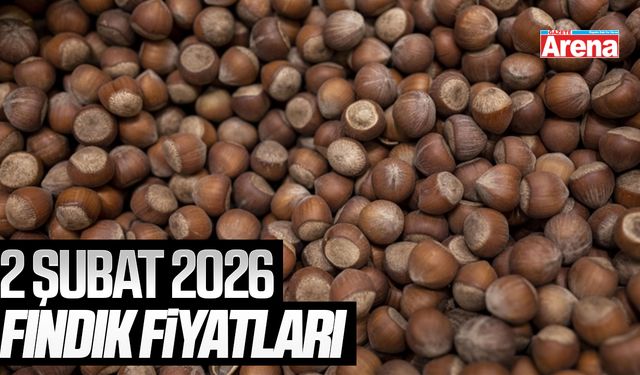 2 Şubat 2026 fındık fiyatları açıklandı