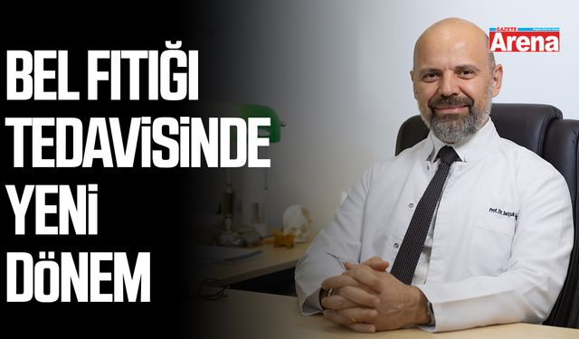 Bel fıtığı tedavisinde yeni dönem