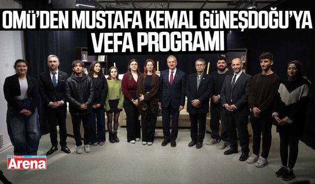 OMÜ Mustafa Kemal Güneşdoğdu'yu unutmadı