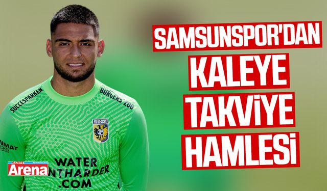 Samsunspor'dan kaleye takviye hamlesi