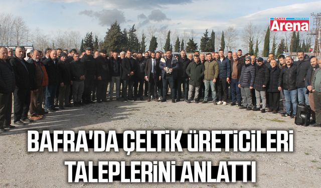 Bafra'da çeltik üreticileri taliplerini anlattı
