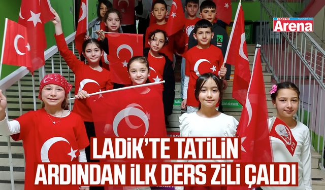 Ladik'te tatilin ardından ilk ders zili çaldı