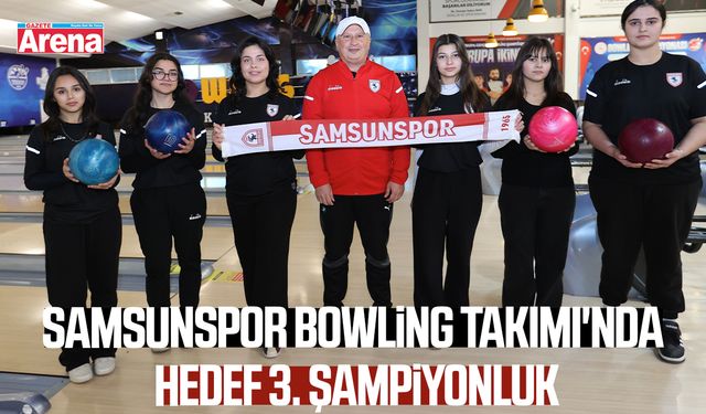 Samsunspor Bowling Takımı'nda hedef 3. şampiyonluk
