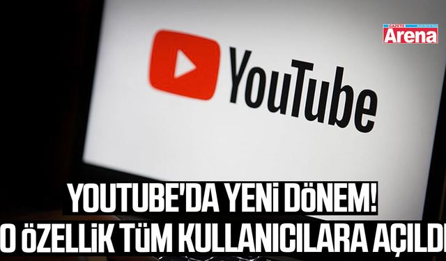 Youtube'da yeni dönem! O özellik tüm kullanıcılara açıldı
