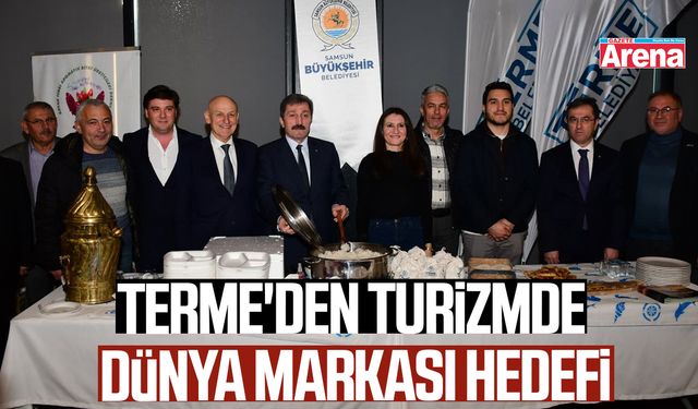 Terme'den turizmde dünya markası hedefi