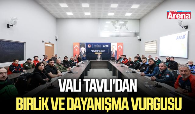 Vali Tavlı'dan birlik ve dayanışma vurgusu