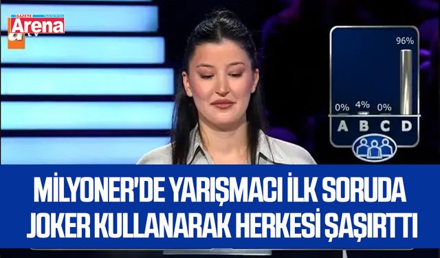 Milyoner'de yarışmacı ilk soruda joker kullanarak herkesi şaşırttı