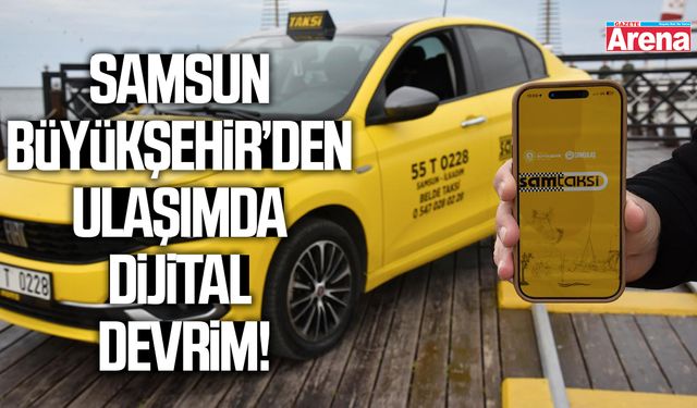 Samsun Büyükşehir’den ulaşımda dijital devrim!