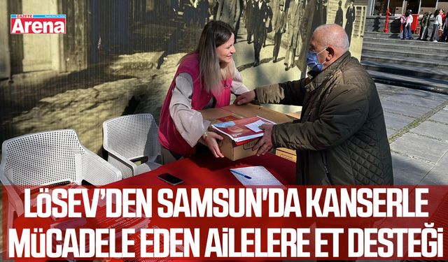 LÖSEV’den kanserle mücadele eden ailelere et desteği