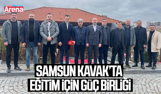 Samsun Kavak’ta eğitim için güç birliği
