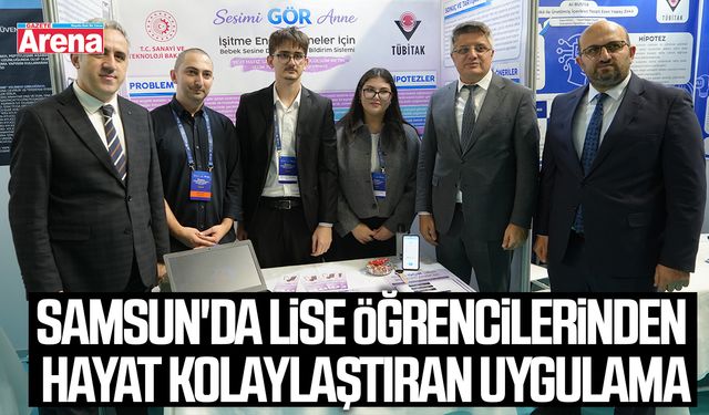 Samsun'da lise öğrencilerinden hayat kolaylaştıran uygulama