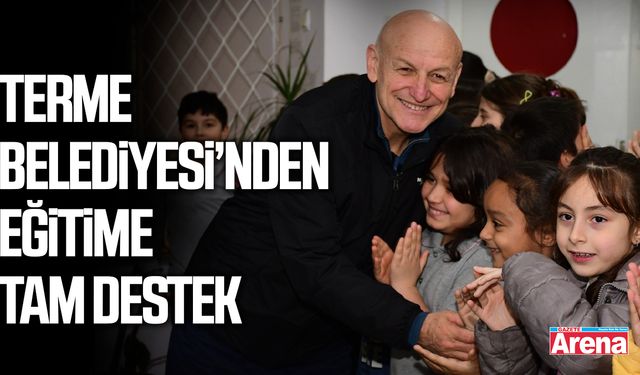 Terme Belediyesi’nden eğitime tam destek