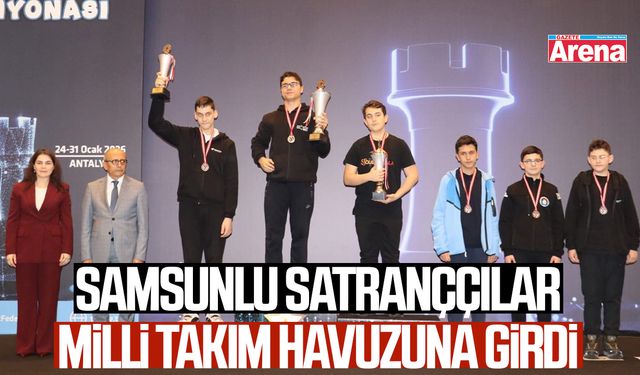 Samsunlu satranççılar milli takım havuzuna girdi
