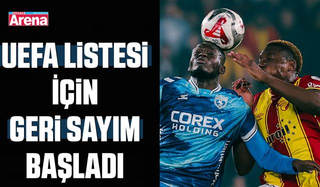 Avrupa listesi için kritik 3 gün