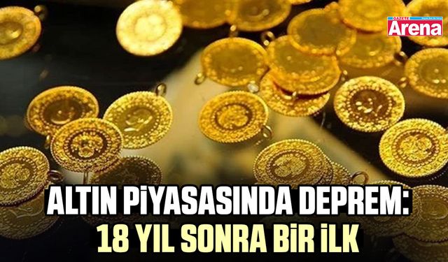 Altın piyasasında deprem: 18 yıl sonra bir ilk