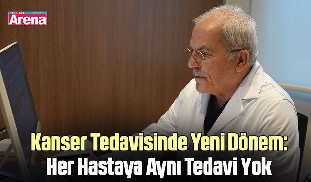 Kanser tedavisinde kişiye özel dönem