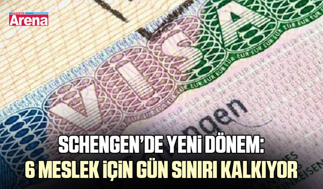Schengen’de yeni dönem: 6 meslek için gün sınırı kalkıyor