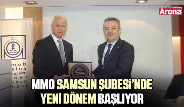 MMO Samsun Şubesi’nde yeni dönem başlıyor