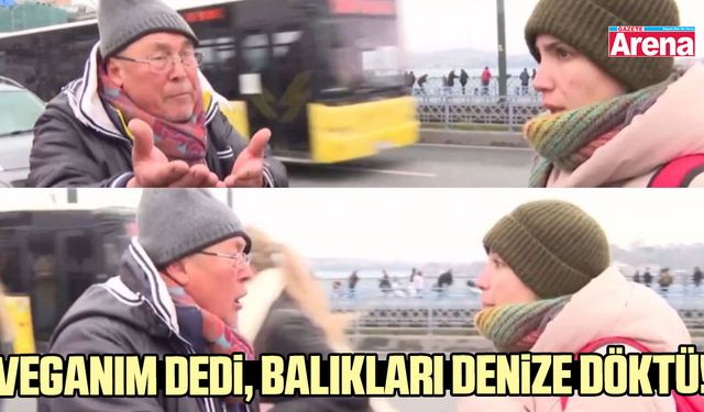 Veganım dedi, balıkları denize döktü!