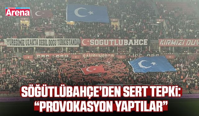 Söğütlübahçe’den sert tepki: “Provokasyon yaptılar”