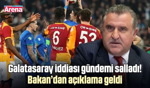 Galatasaray iddiası gündemi salladı! Bakan’dan açıklama geldi